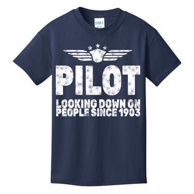 Pilot Looking Down On People Since 1903 Kids T-Shirt