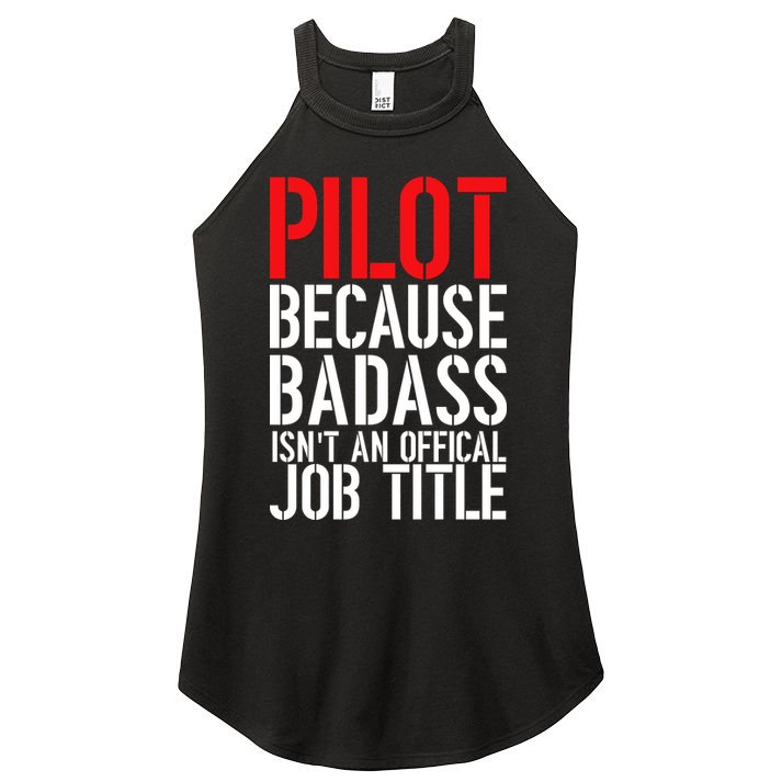 Pilot Official Job Title Women's Perfect Tri Rocker Tank