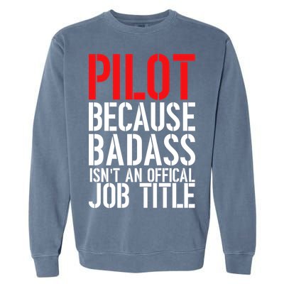 Pilot Official Job Title Garment-Dyed Sweatshirt