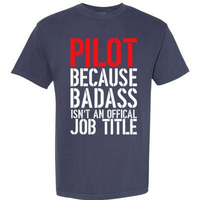 Pilot Official Job Title Garment-Dyed Heavyweight T-Shirt