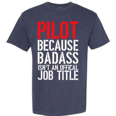 Pilot Official Job Title Garment-Dyed Heavyweight T-Shirt