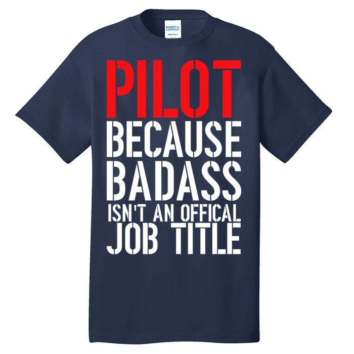 Pilot Official Job Title Tall T-Shirt