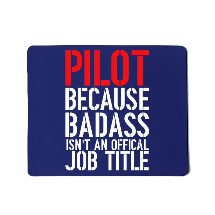 Pilot Official Job Title Mousepad