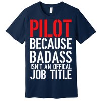 Pilot Official Job Title Premium T-Shirt