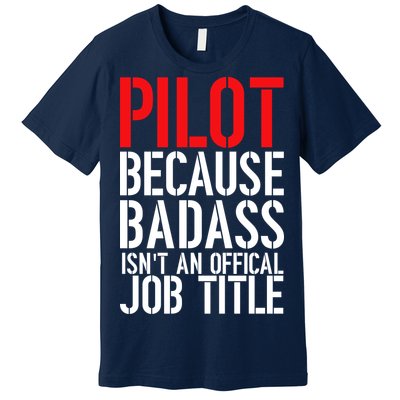 Pilot Official Job Title Premium T-Shirt