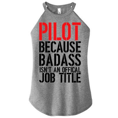 Pilot Official Job Title Women’s Perfect Tri Rocker Tank