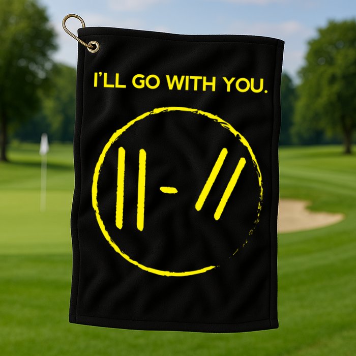 Pilots I'll Go With You Golf Towel