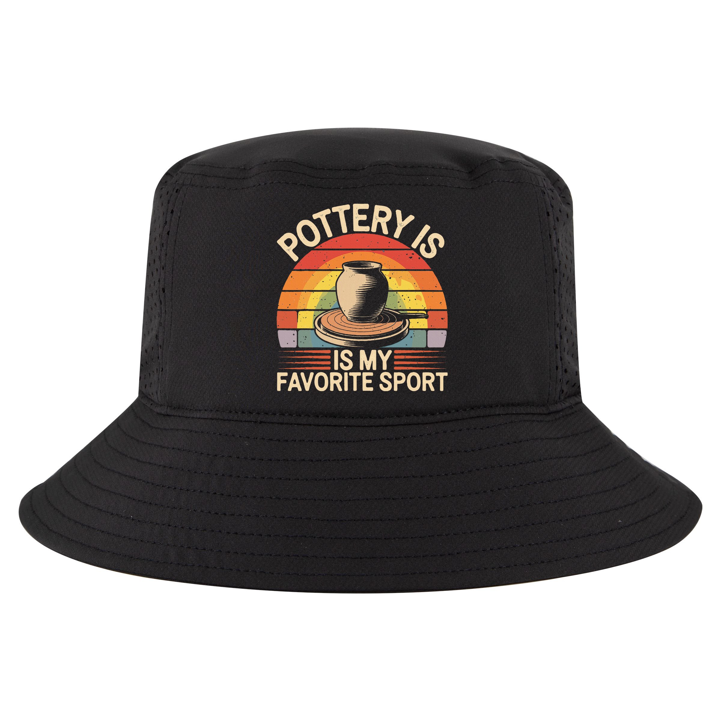 Pottery Is My Favorite Sport Funny Pottery Cool Comfort Performance Bucket Hat