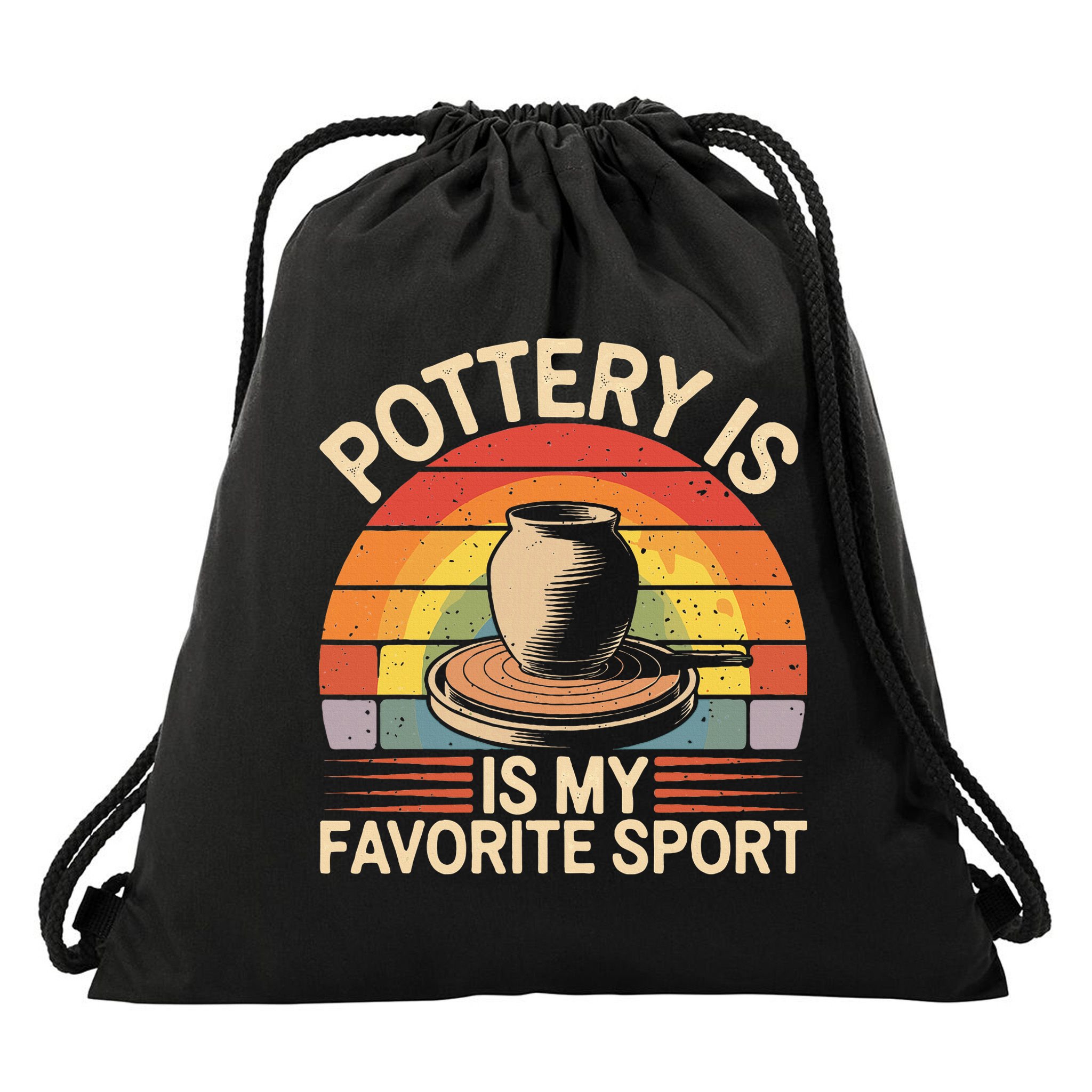 Pottery Is My Favorite Sport Funny Pottery Drawstring Bag