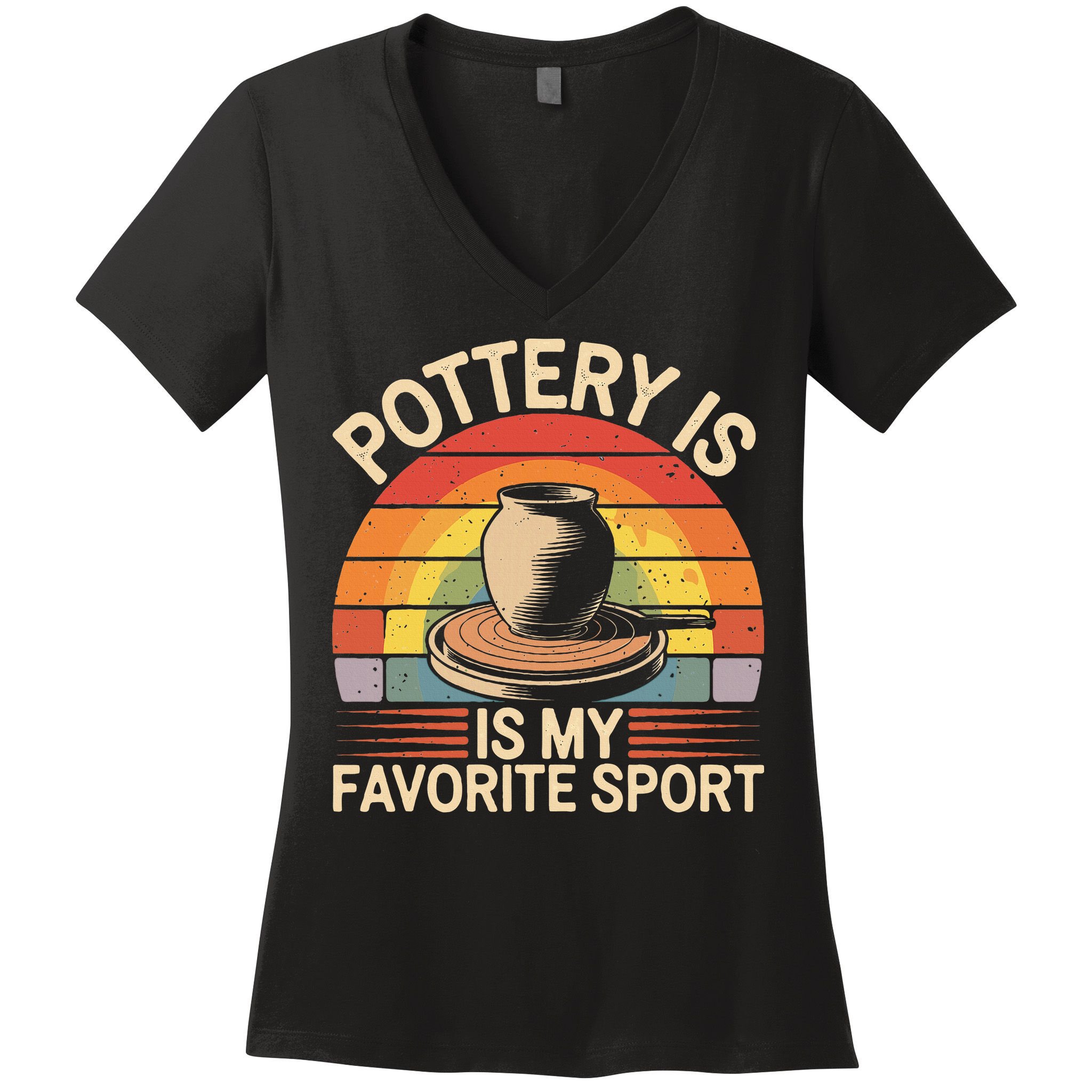 Pottery Is My Favorite Sport Funny Pottery Women's V-Neck T-Shirt