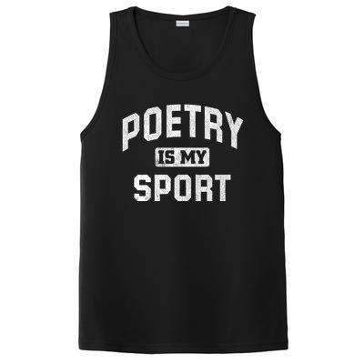 Poetry Is My Sport Funny Poetry Quote Poet Writer Gift Meaningful Gift PosiCharge Competitor Tank