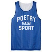 Poetry Is My Sport Funny Poetry Quote Poet Writer Gift Meaningful Gift Mesh Reversible Basketball Jersey Tank