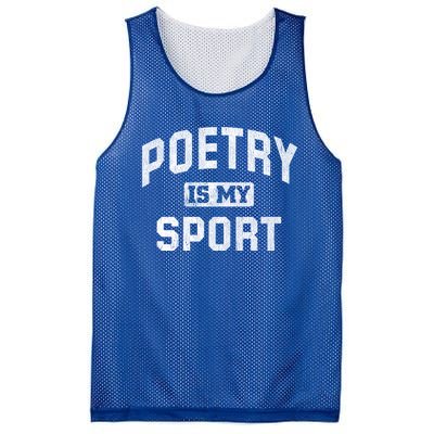 Poetry Is My Sport Funny Poetry Quote Poet Writer Gift Meaningful Gift Mesh Reversible Basketball Jersey Tank