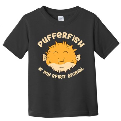 Pufferfish Is My Spirit Animal Funny Puffer Fish Toddler T-Shirt