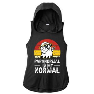 Paranormal Is My Normal Retro Ghost Hunting Halloween Ladies PosiCharge Tri-Blend Wicking Draft Hoodie Tank