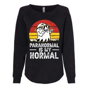 Paranormal Is My Normal Retro Ghost Hunting Halloween Womens California Wash Sweatshirt