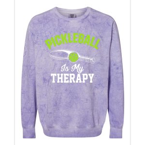 Pickleball Is My Therapy Gift Colorblast Crewneck Sweatshirt