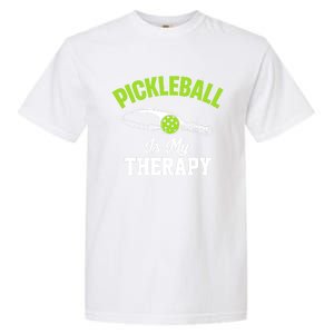 Pickleball Is My Therapy Gift Garment-Dyed Heavyweight T-Shirt