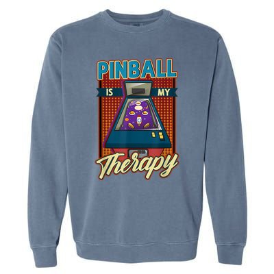 Pinball Is My Therapy Pinball Wizard Classic Retro Garment-Dyed Sweatshirt