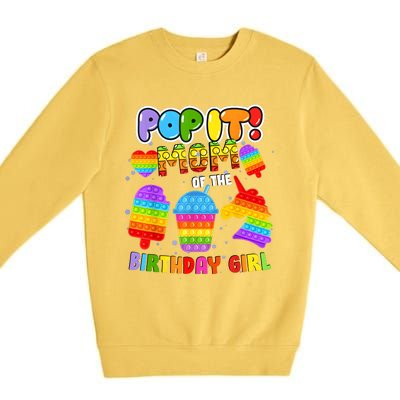 Pop It Mom Of The Birthday Girl Fidget Family Matching Premium Crewneck Sweatshirt