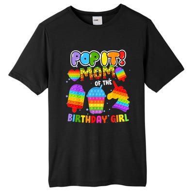 Pop It Mom Of The Birthday Girl Fidget Family Matching Tall Fusion ChromaSoft Performance T-Shirt