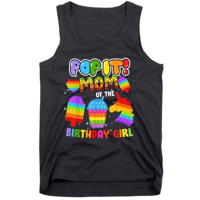 Pop It Mom Of The Birthday Girl Fidget Family Matching Tank Top