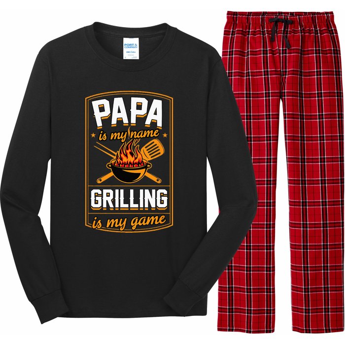 Papa Is My Name Grilling Is My Game Funny Grill Dad Long Sleeve Pajama Set