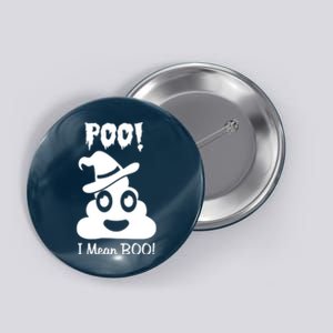 Poo I Mean Boo Halloween Quote Button