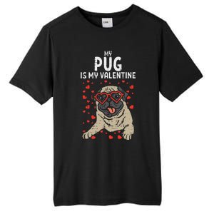 Pug Is My Valentine Cute Valentines Day Pet Dog Owner Gift Tall Fusion ChromaSoft Performance T-Shirt