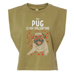 Pug Is My Valentine Cute Valentines Day Pet Dog Owner Gift Garment-Dyed Women's Muscle Tee