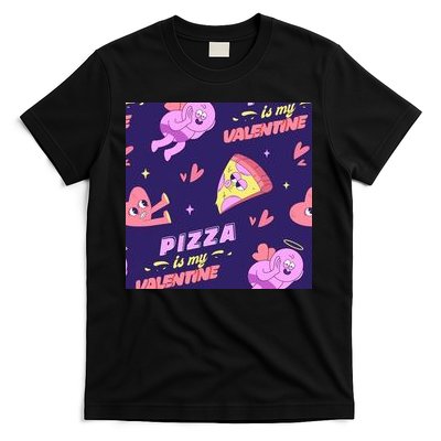 Pizza Is My Valentine Funny T-Shirt
