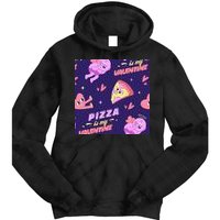 Pizza Is My Valentine Funny Tie Dye Hoodie