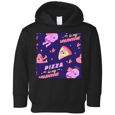 Pizza Is My Valentine Funny Toddler Hoodie