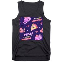 Pizza Is My Valentine Funny Tank Top