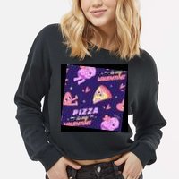 Pizza Is My Valentine Funny Cropped Pullover Crew