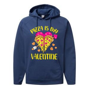 Pizza Is My Valentine Funny Valentines Day Cute Gift Performance Fleece Hoodie