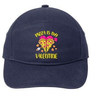 Pizza Is My Valentine Funny Valentines Day Cute Gift 7-Panel Snapback Hat