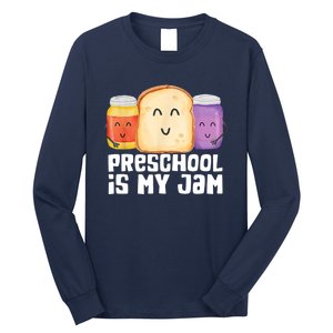 Preschool Is My Jam Back To School Funny Long Sleeve Shirt