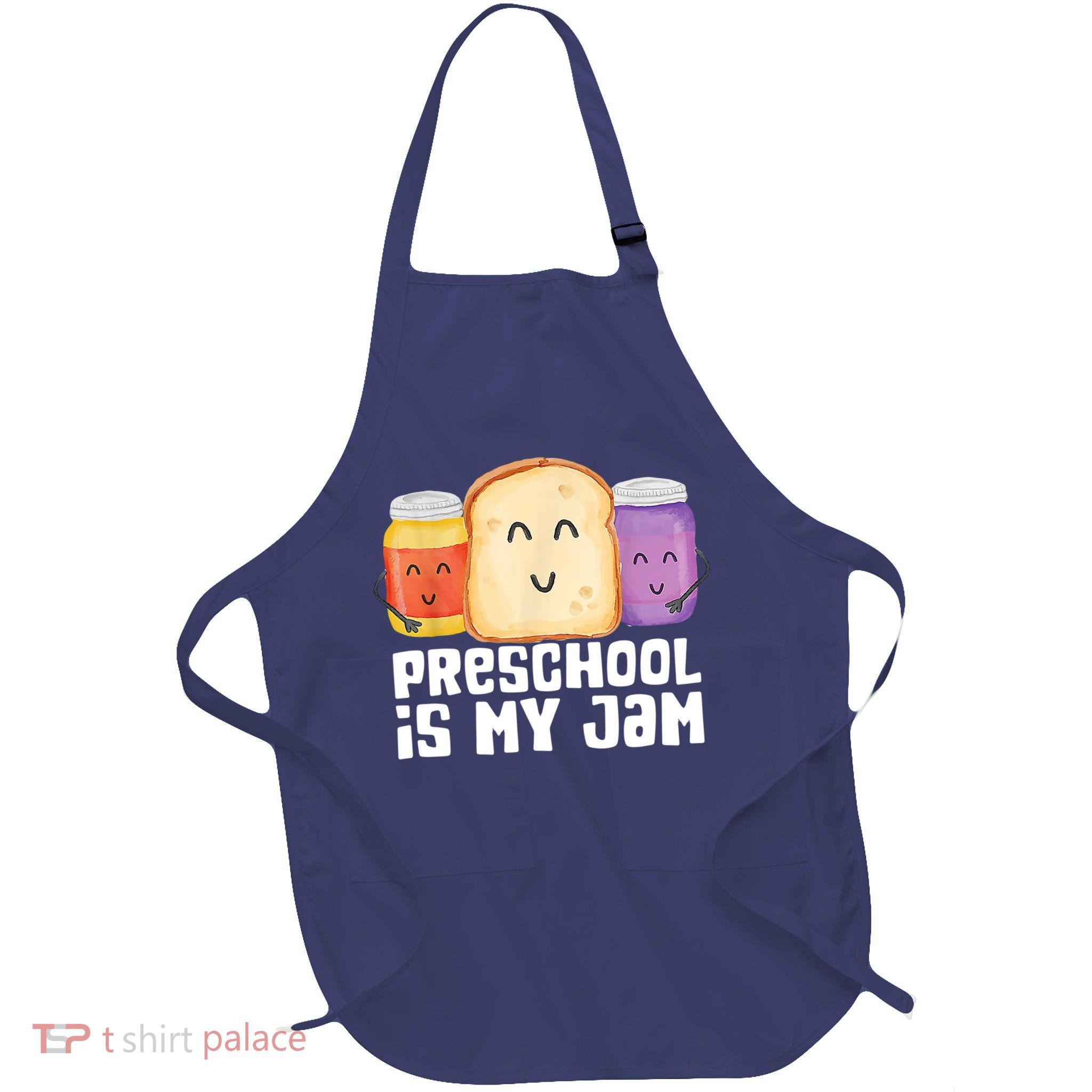 Preschool Is My Jam Back To School Funny Apron