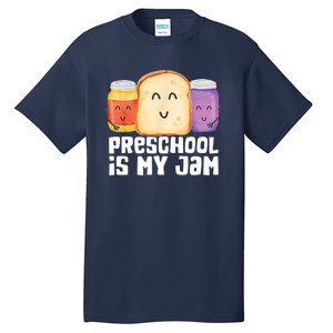 Preschool Is My Jam Back To School Funny Tall T-Shirt