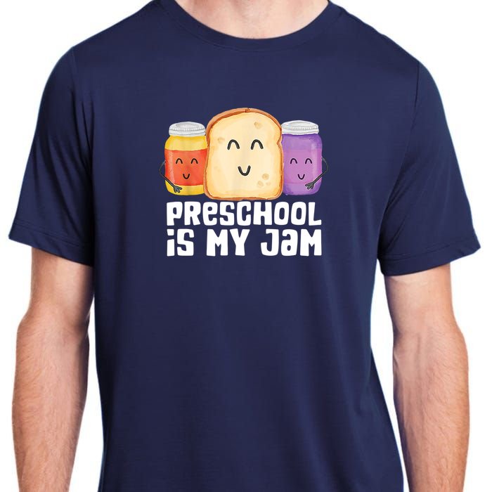 Preschool Is My Jam Back To School Funny Adult ChromaSoft Performance T-Shirt