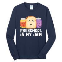 Preschool Is My Jam Back To School Funny Tall Long Sleeve T-Shirt