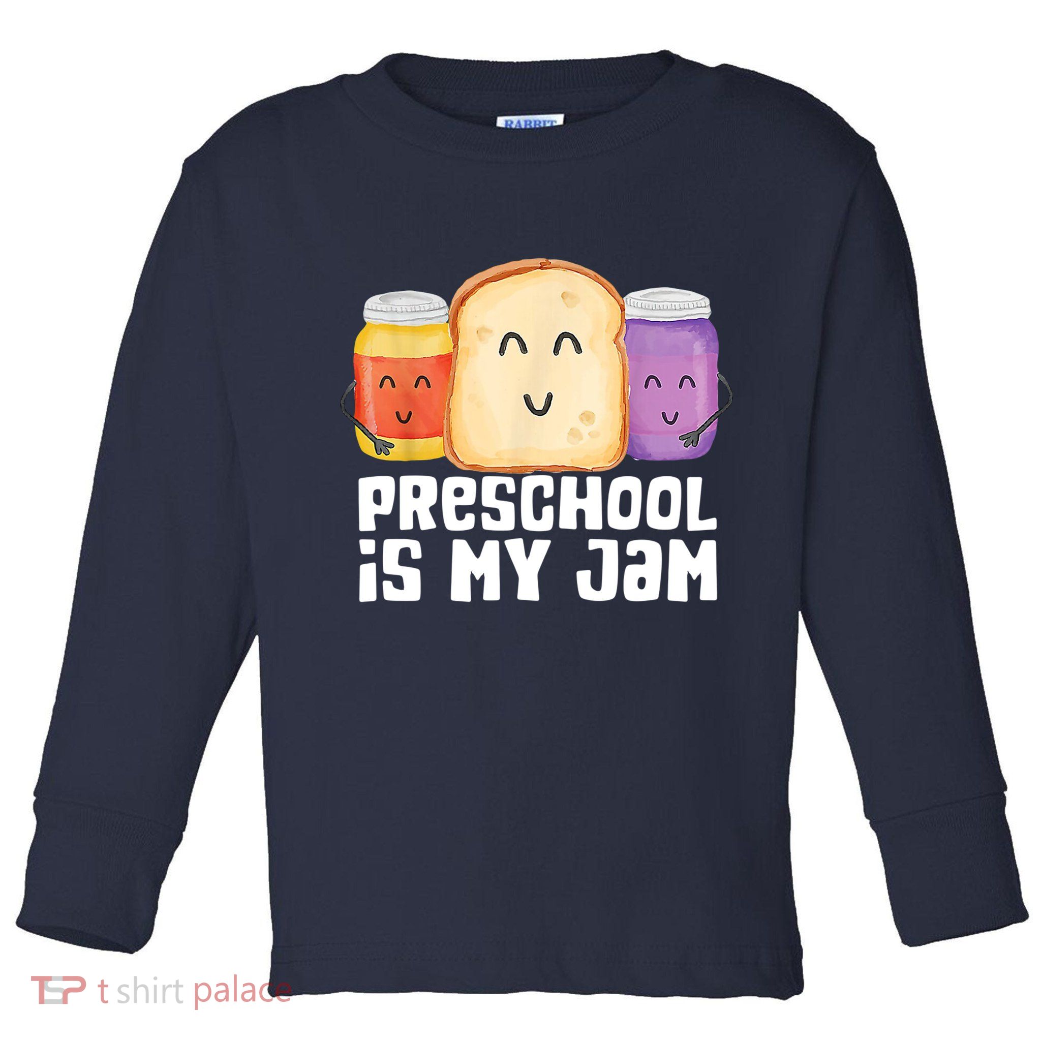 Preschool Is My Jam Back To School Funny Toddler Long Sleeve Shirt