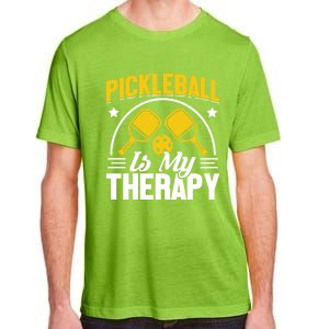 Pickleball Is My Therapy Cute Gift Adult ChromaSoft Performance T-Shirt