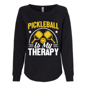 Pickleball Is My Therapy Cute Gift Womens California Wash Sweatshirt