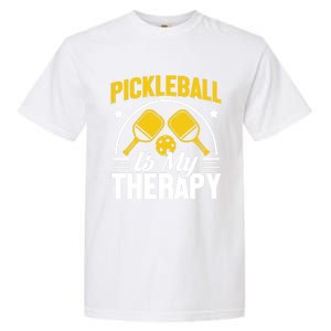 Pickleball Is My Therapy Cute Gift Garment-Dyed Heavyweight T-Shirt