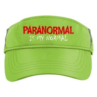 Paranormal Is My Normal Investigator Ghost Hunter Halloween Gift Adult Drive Performance Visor