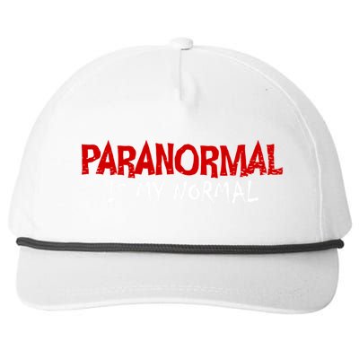 Paranormal Is My Normal Investigator Ghost Hunter Halloween Gift Snapback Five-Panel Rope Hat