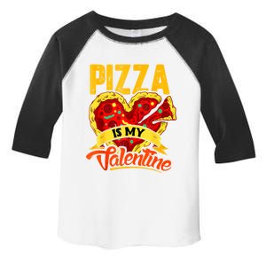 Pizza Is My Valentine Cool Gift Valentines Day Funny Gift Toddler Fine Jersey T-Shirt