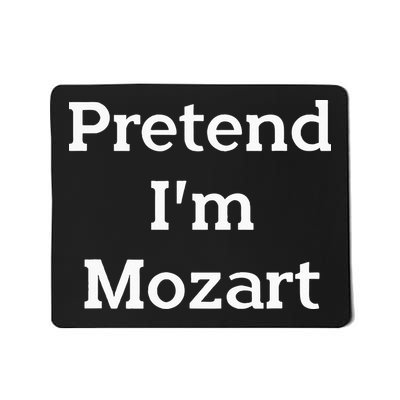 Pretend Im Mozart Costume Funny Music Halloween Party Mousepad